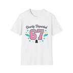 Dearly Departed 67 Funny Memorial T
