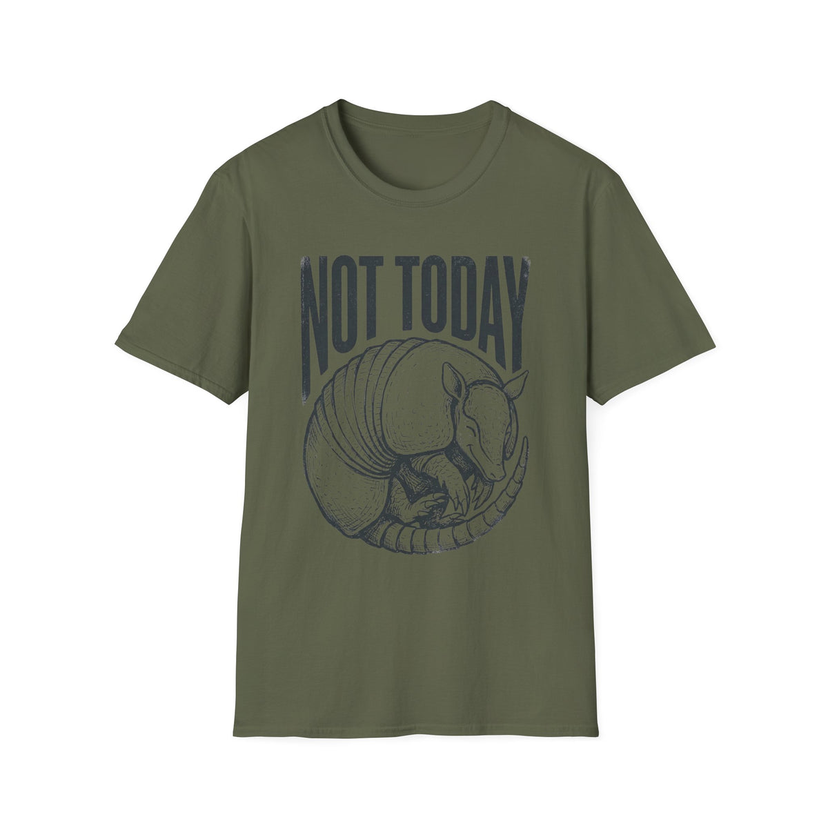 Not Today +Adult Size