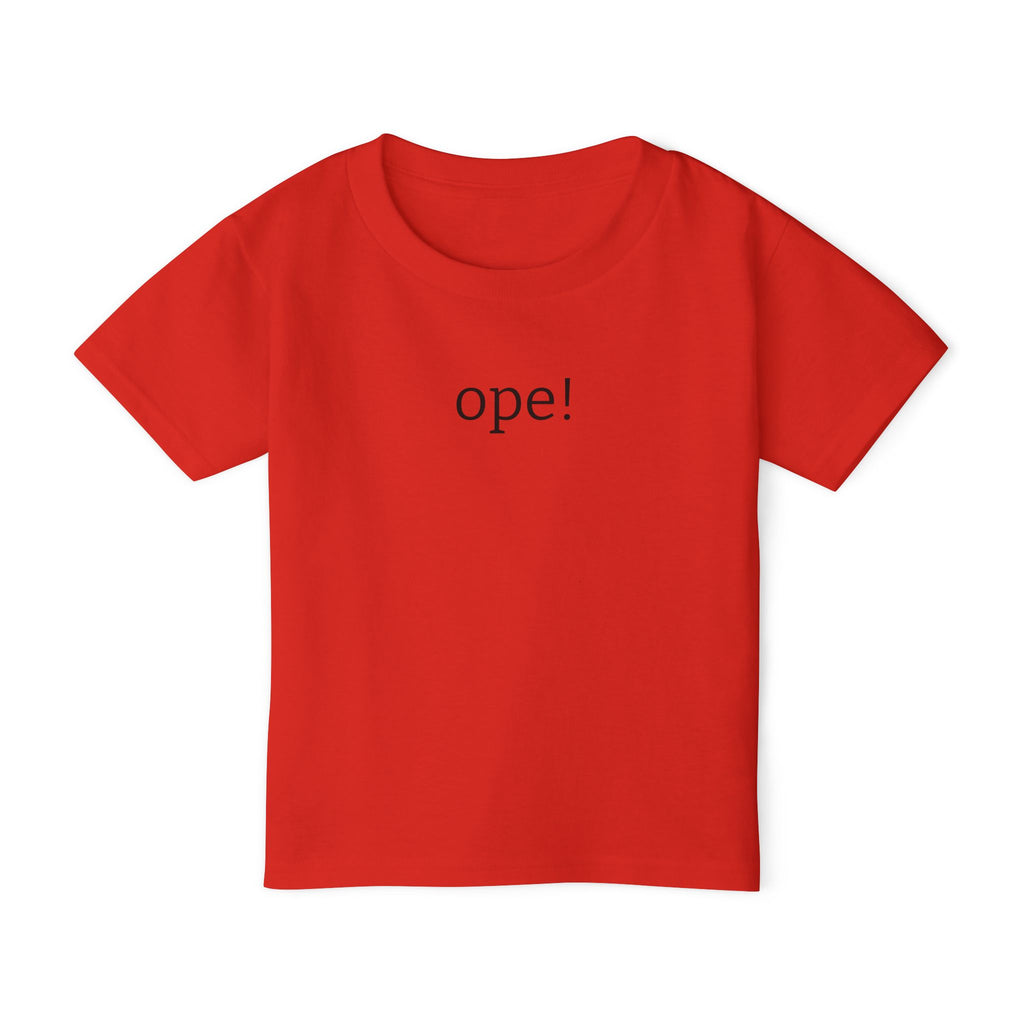 "Ope!" Minimalist Toddler T-Shirt