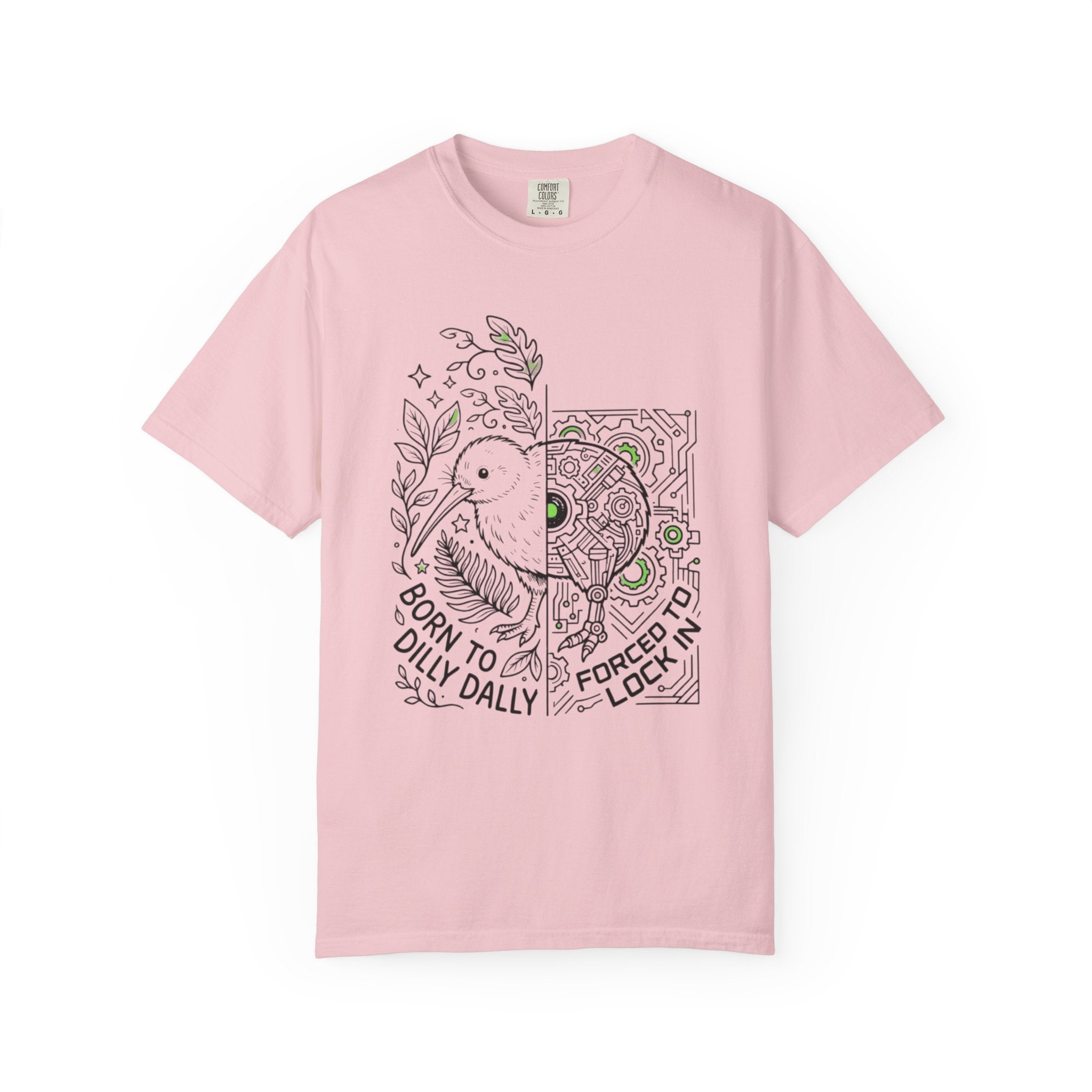 “Born to Dilly Dally, Forced to Lock In” Kiwi tee