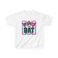 "Respect the Bat" Youth Baseball Tee + Youth Size