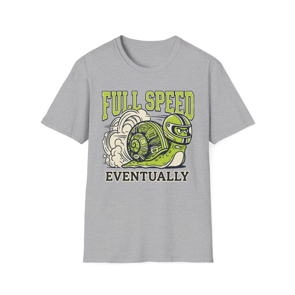Full Speed Eventually T + Adult Size