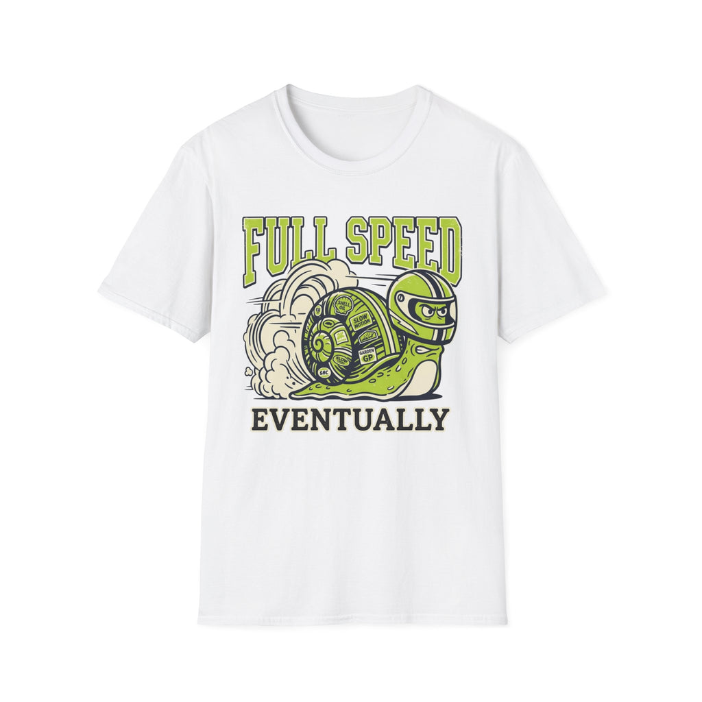Full Speed Eventually T + Adult Size