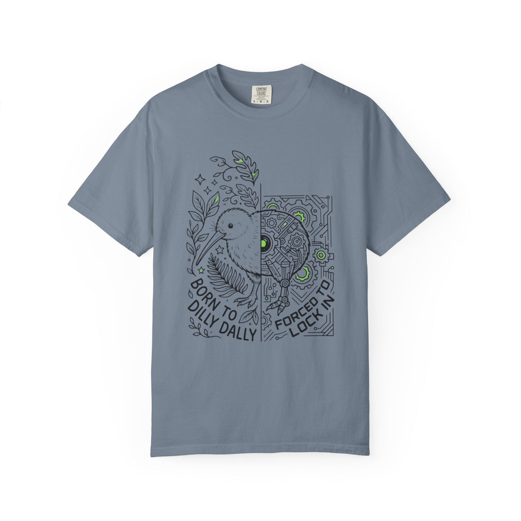 “Born to Dilly Dally, Forced to Lock In” Kiwi tee