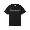 We Watch Them. They Watch Us. Coaches Tribute Tee + Adult Size