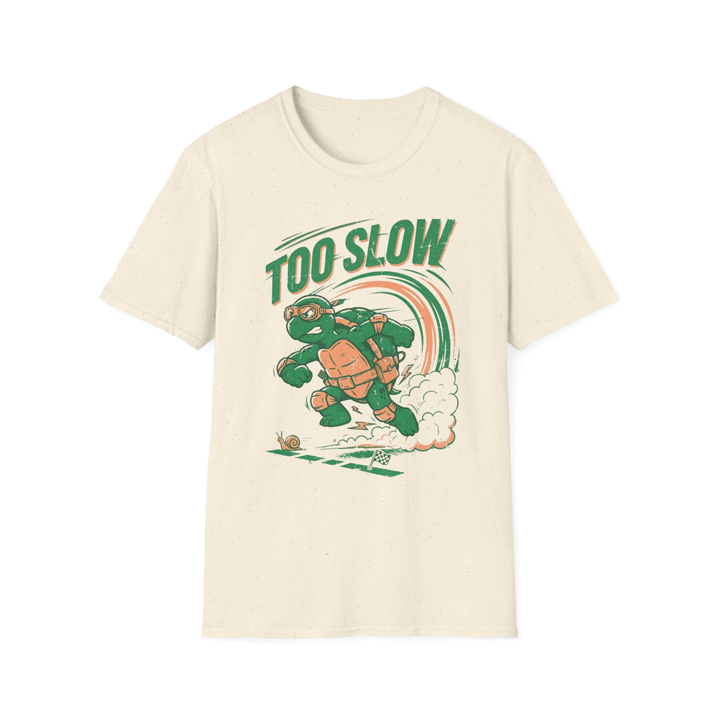 Too Slow Turtle T-Shirt