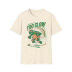 Too Slow Turtle T-Shirt