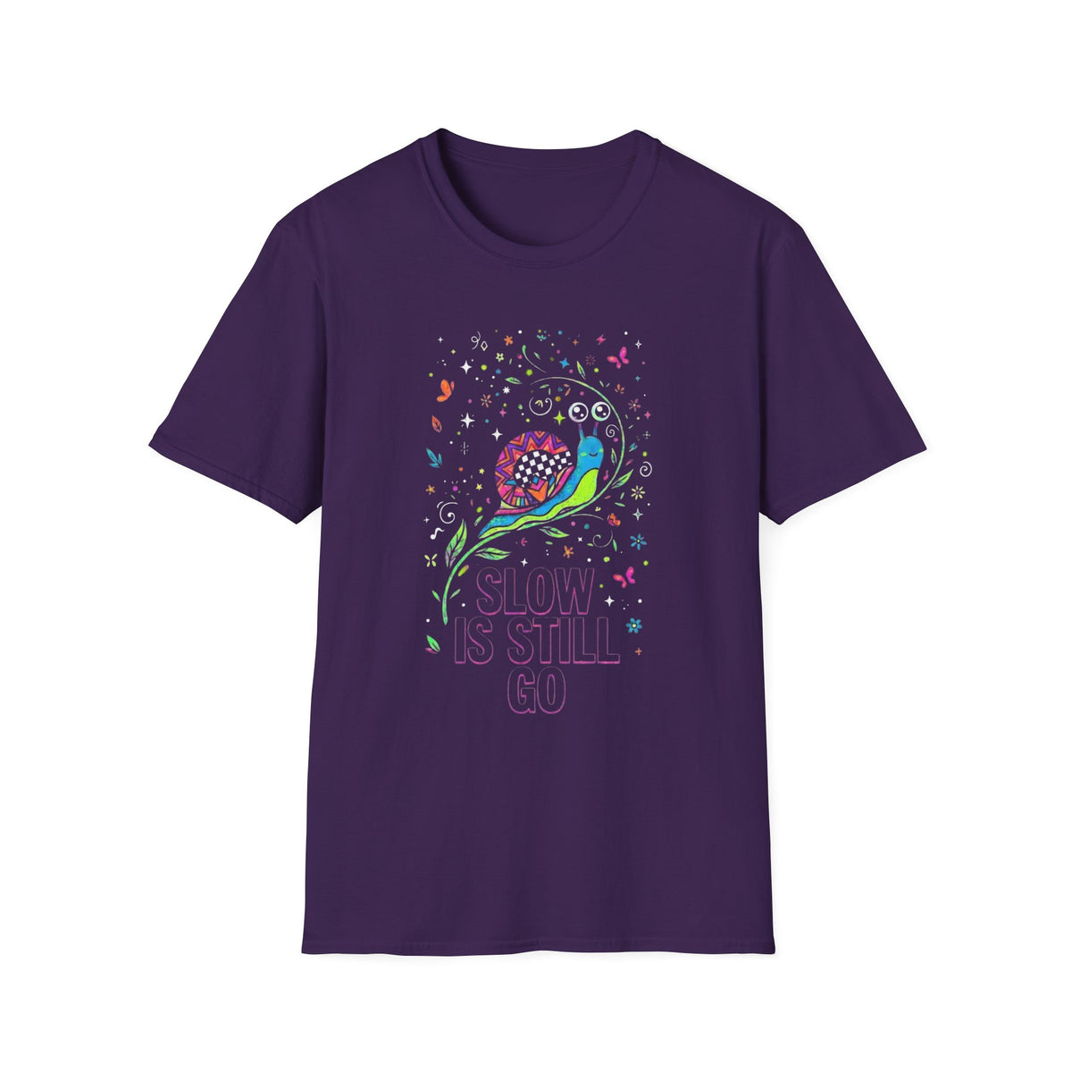 'Slow Is Still Go' +Adult Size