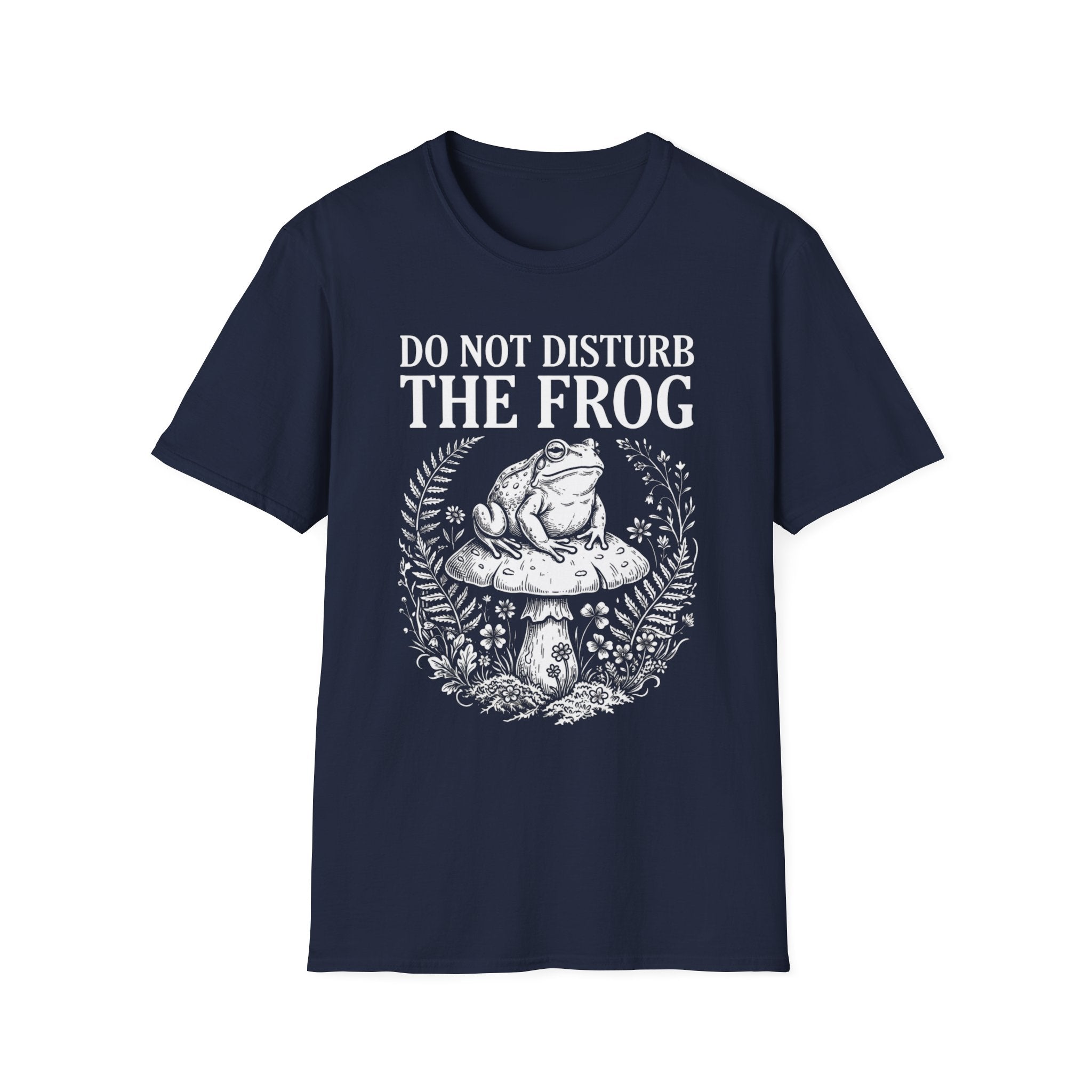 Do Not Disturb The Frog T + Adult Size