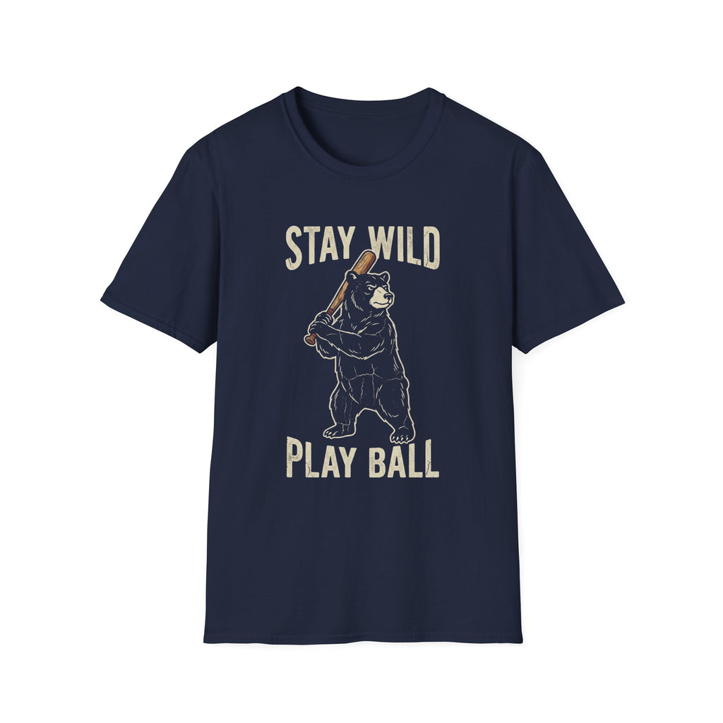 Stay Wild Play Ball Bear T + Adult Size