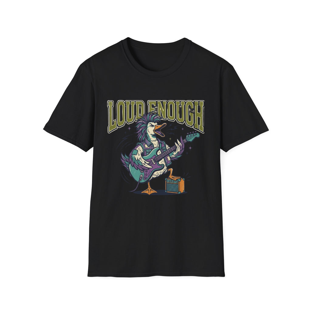 Loud Enough Rockin Duck T + Adult Size