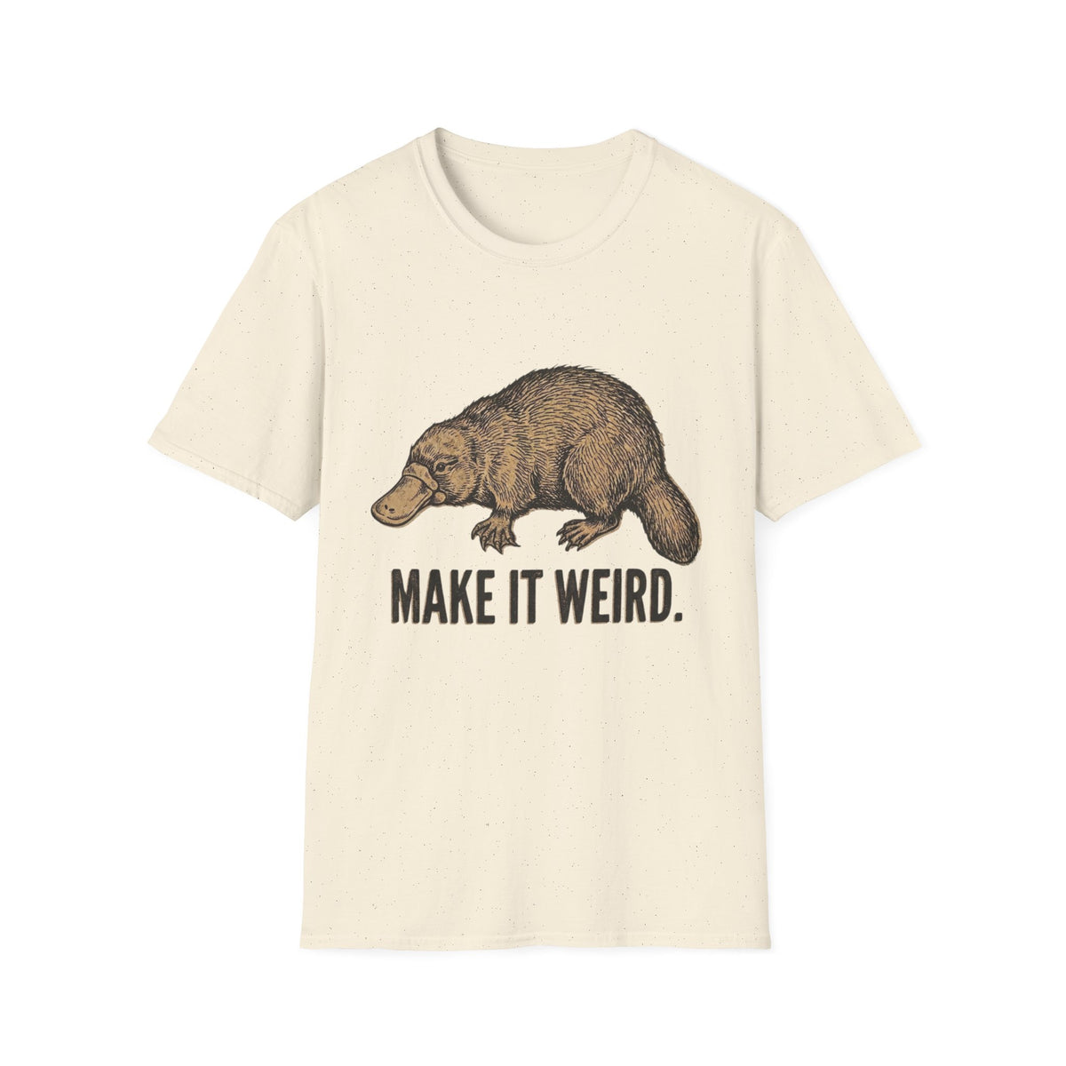 Platypus Graphic T “Make It Weird” +Adult Size