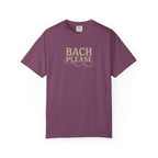 Bach Please T-Shirt — Funny Musician Tee for Classical Music Lovers
