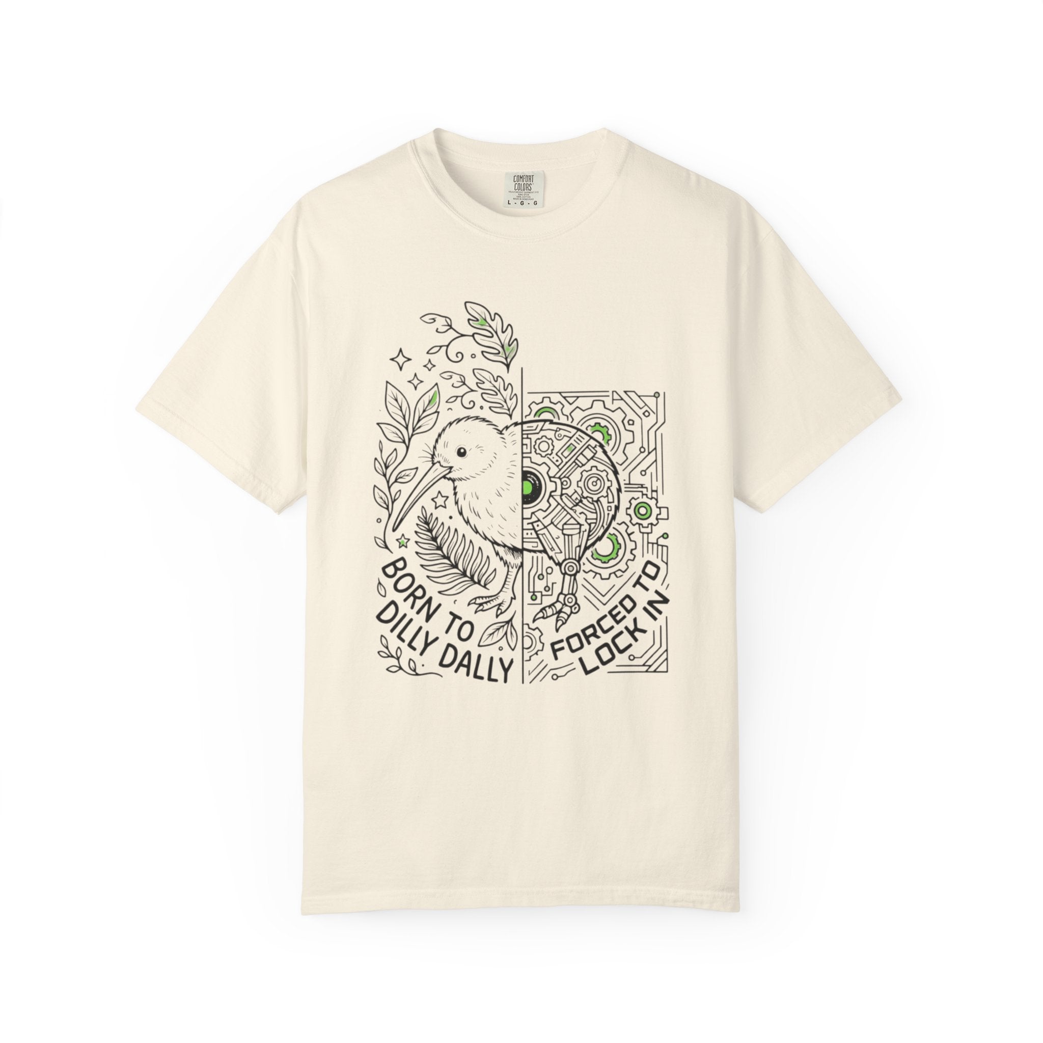 “Born to Dilly Dally, Forced to Lock In” Kiwi tee