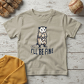 'I'll Be Fine' Little Opossum +Toddler Size