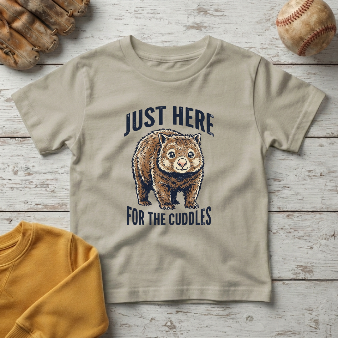 "Just Here for the Cuddles" Little Wombat +Toddler Size