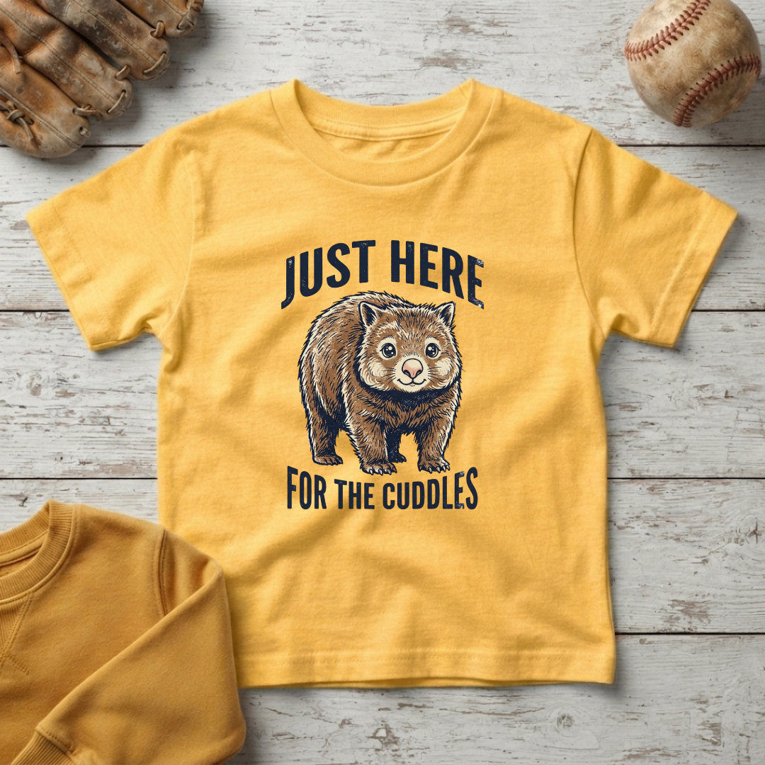 "Just Here for the Cuddles" Little Wombat +Toddler Size