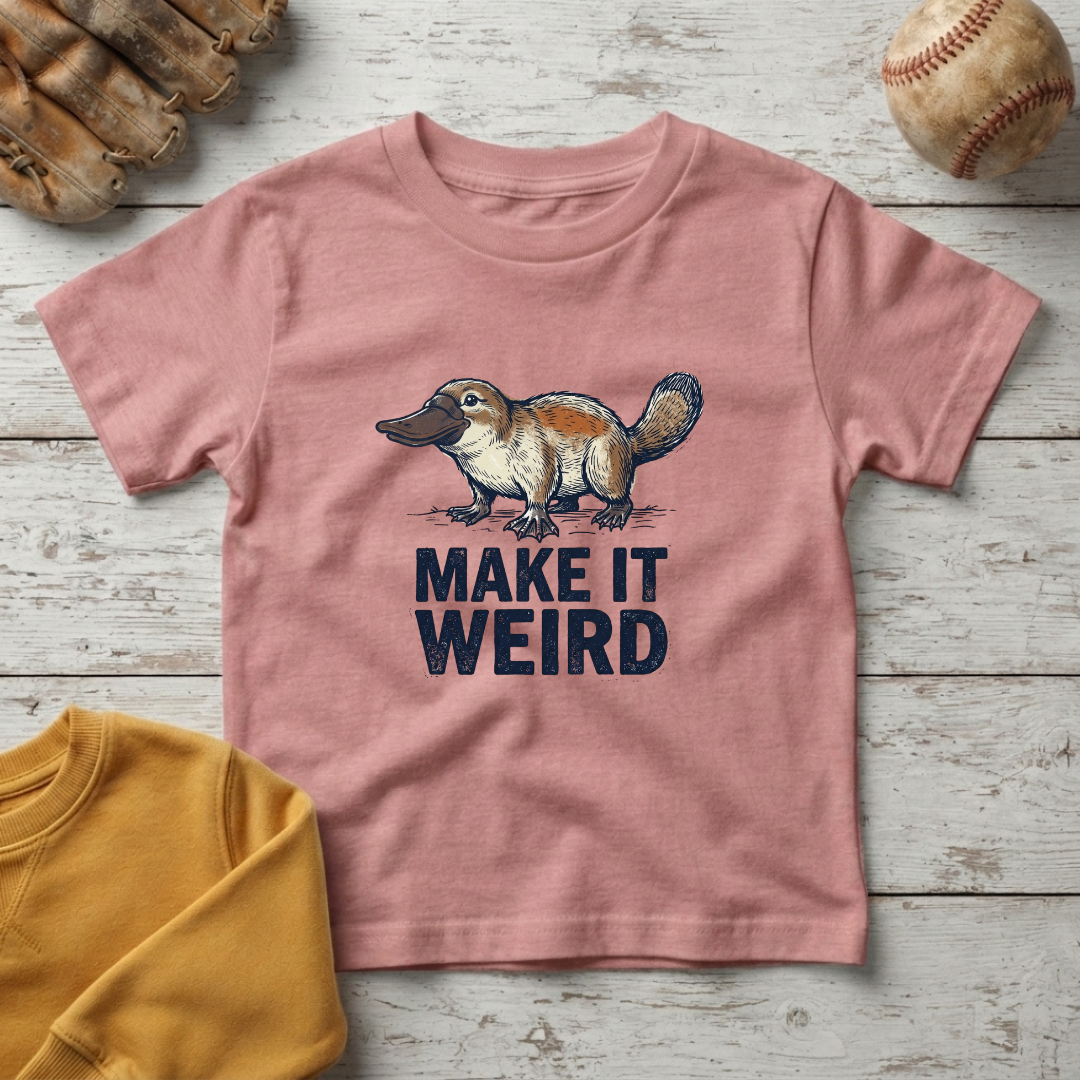 "Make It Weird" Little Platypus +Toddler Size