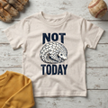 "Not Today" Little Pangolin +Toddler Size