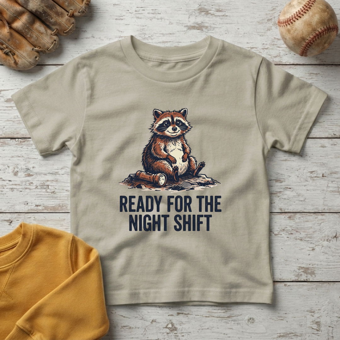 “Ready for the Night Shift” Little Raccoon +Toddler Size