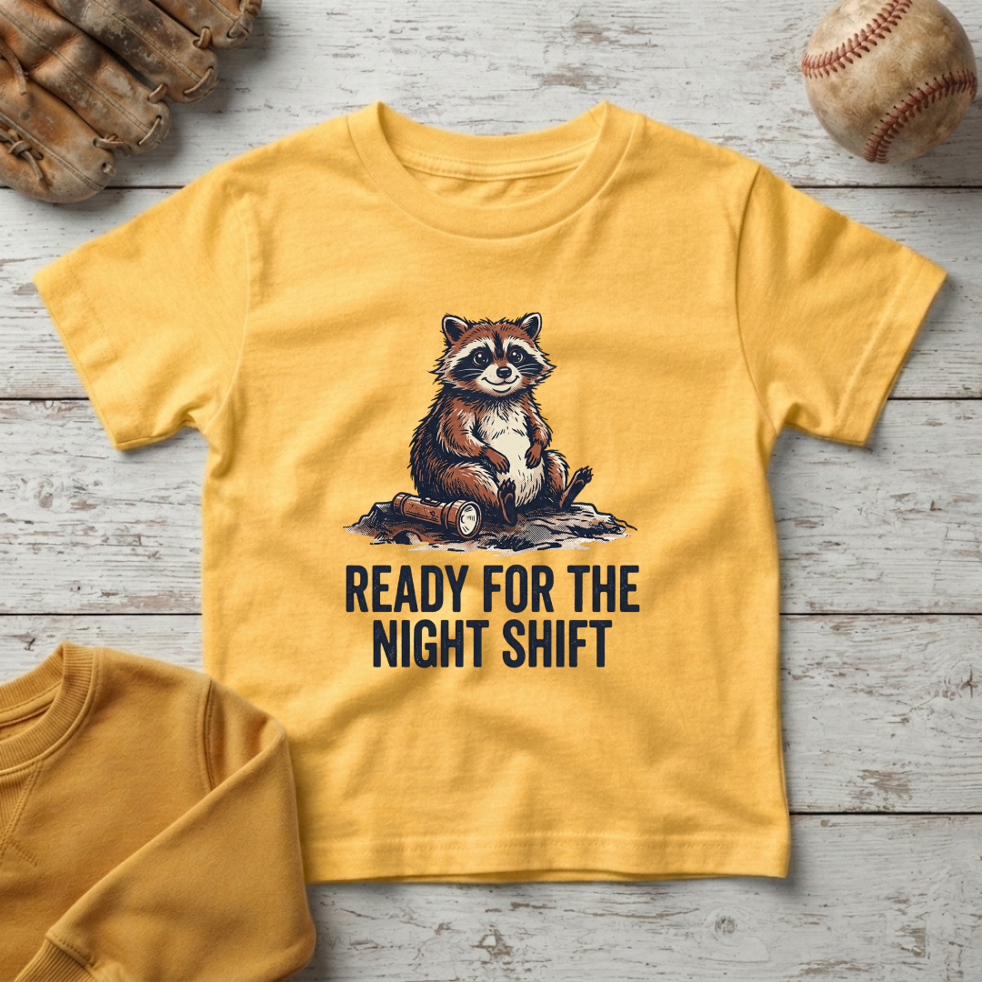 “Ready for the Night Shift” Little Raccoon +Toddler Size