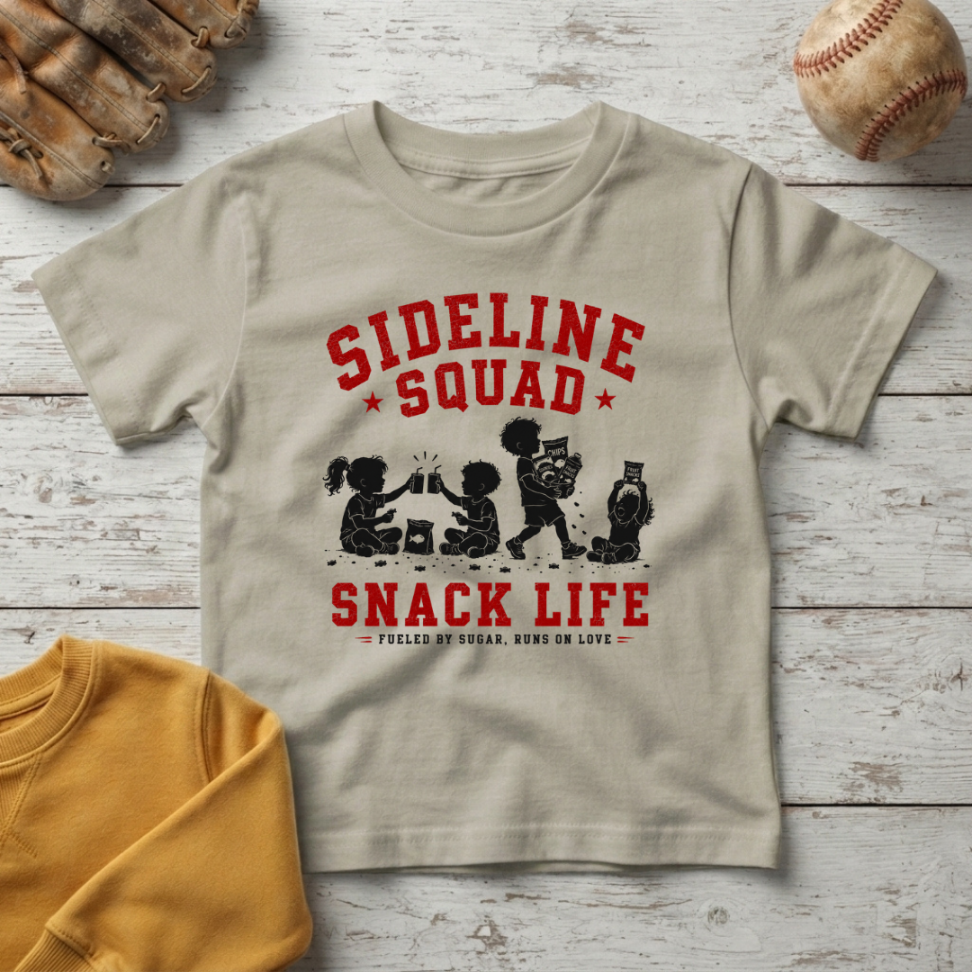 "Sideline Squad Snack Life" + Toddler Size