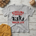 "Sideline Squad Snack Life" + Toddler Size