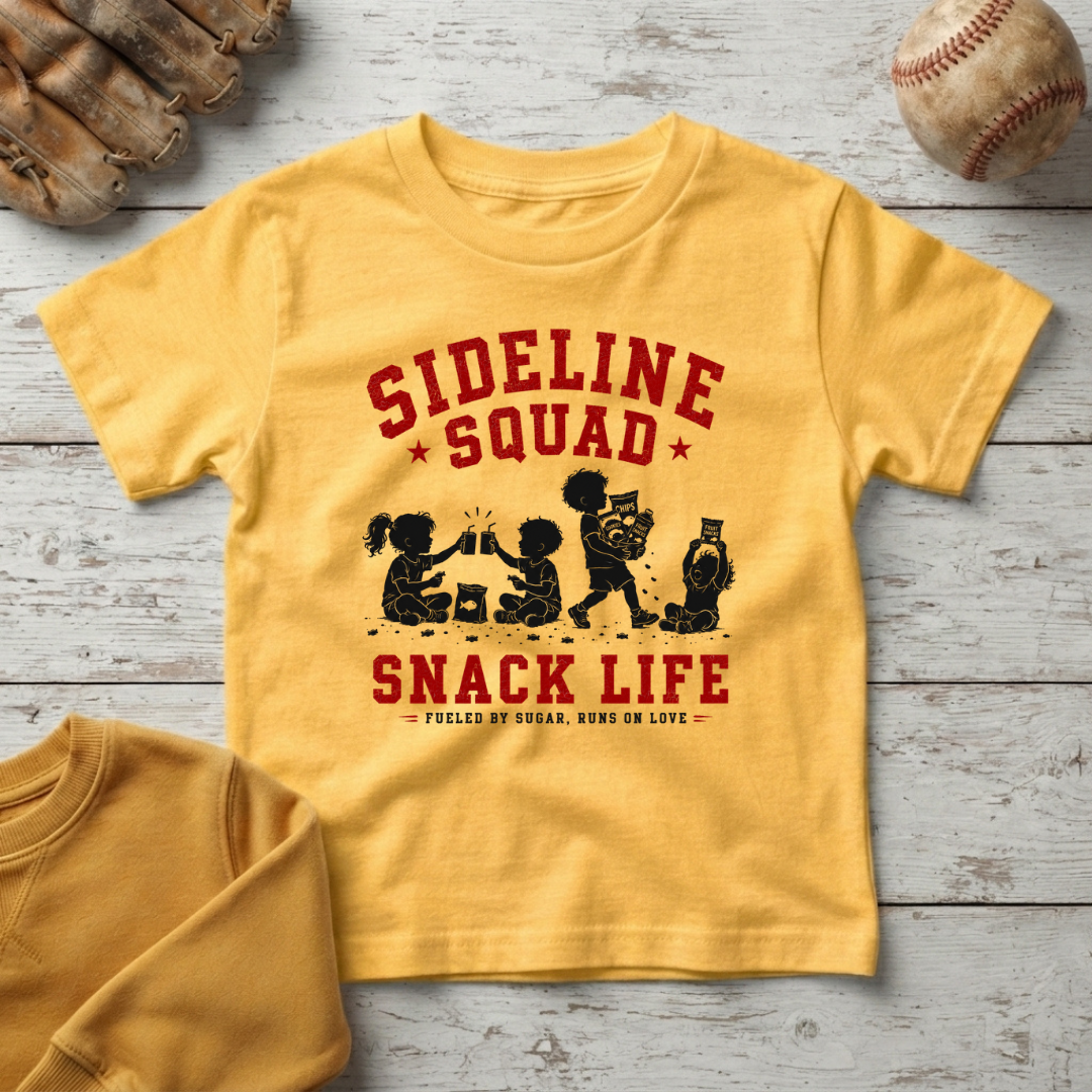 "Sideline Squad Snack Life" + Toddler Size