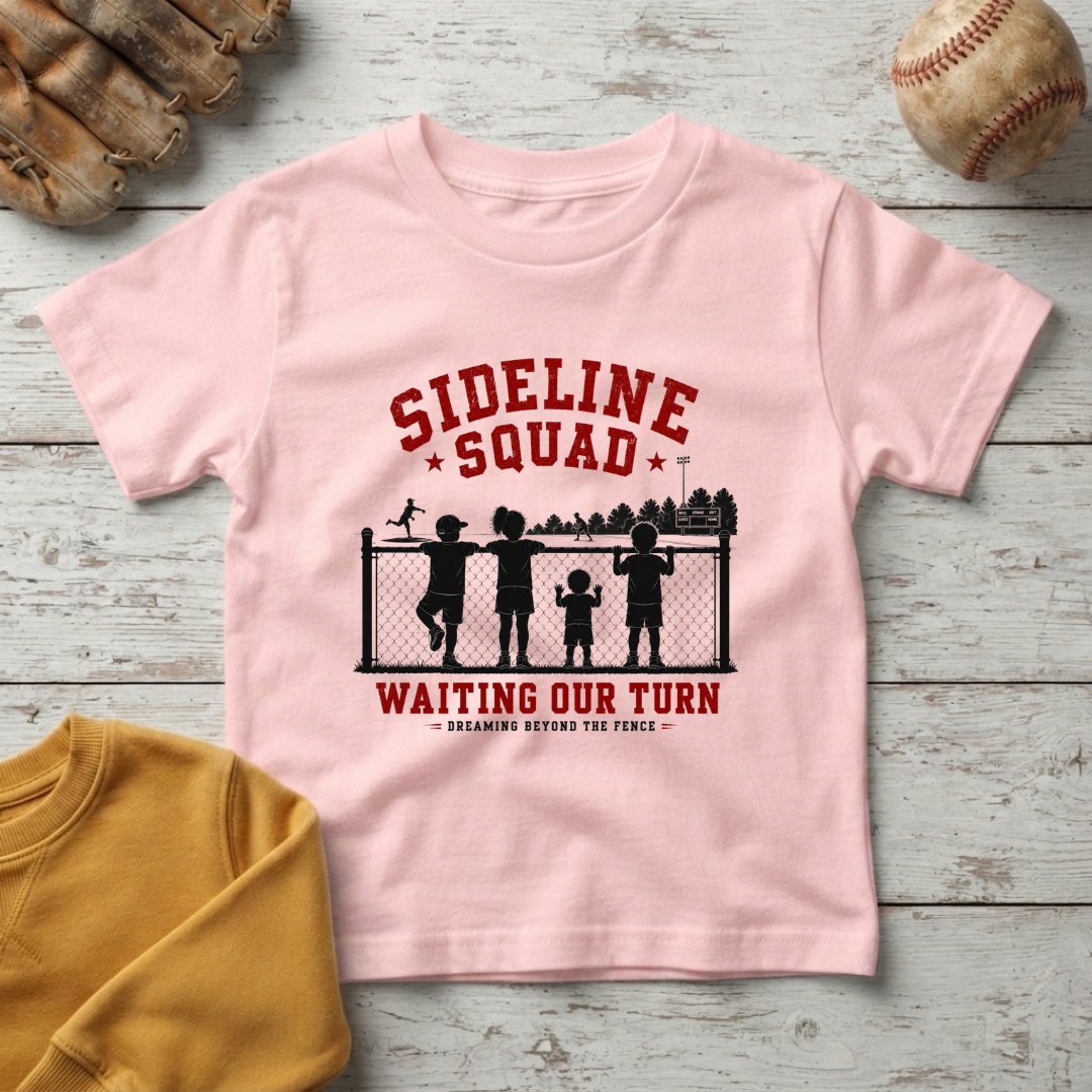 "Sideline Squad: Waiting Our Turn" +Toddler Size