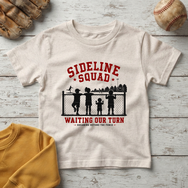 "Sideline Squad: Waiting Our Turn" +Toddler Size