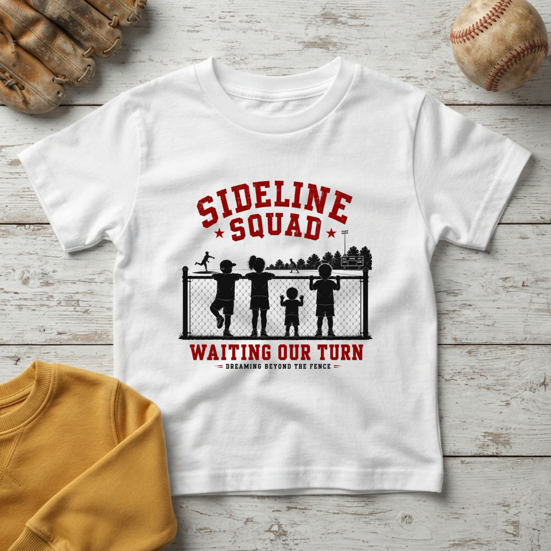 "Sideline Squad: Waiting Our Turn" +Toddler Size