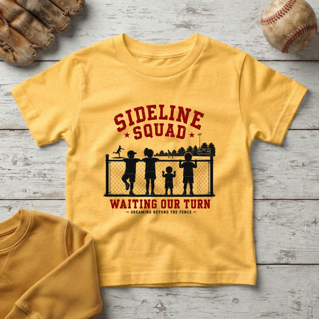 "Sideline Squad: Waiting Our Turn" +Toddler Size