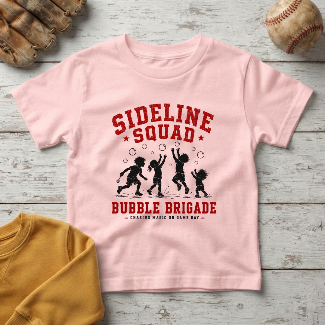 "Sideline Squad Bubble Brigade" +Toddler Size