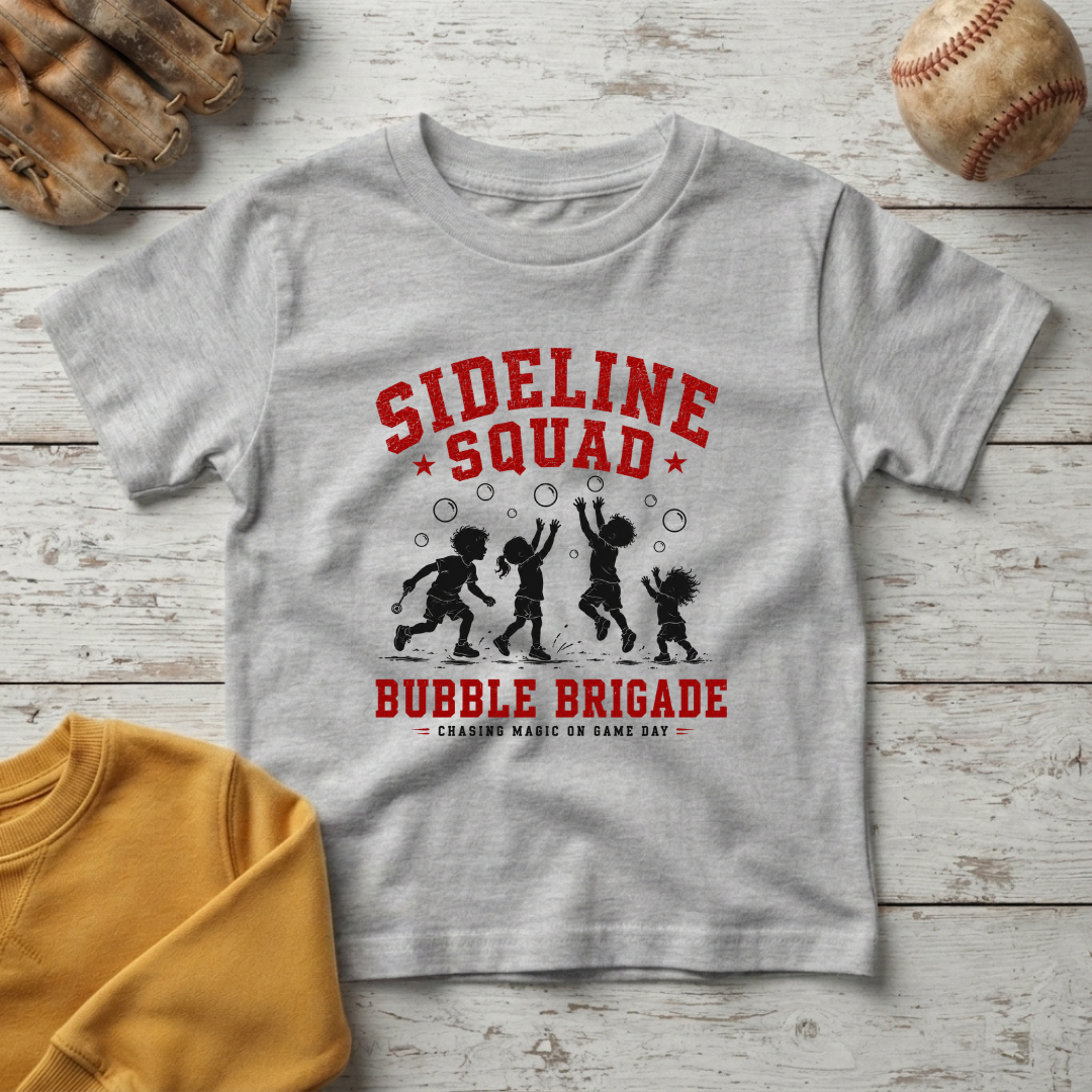"Sideline Squad Bubble Brigade" +Toddler Size