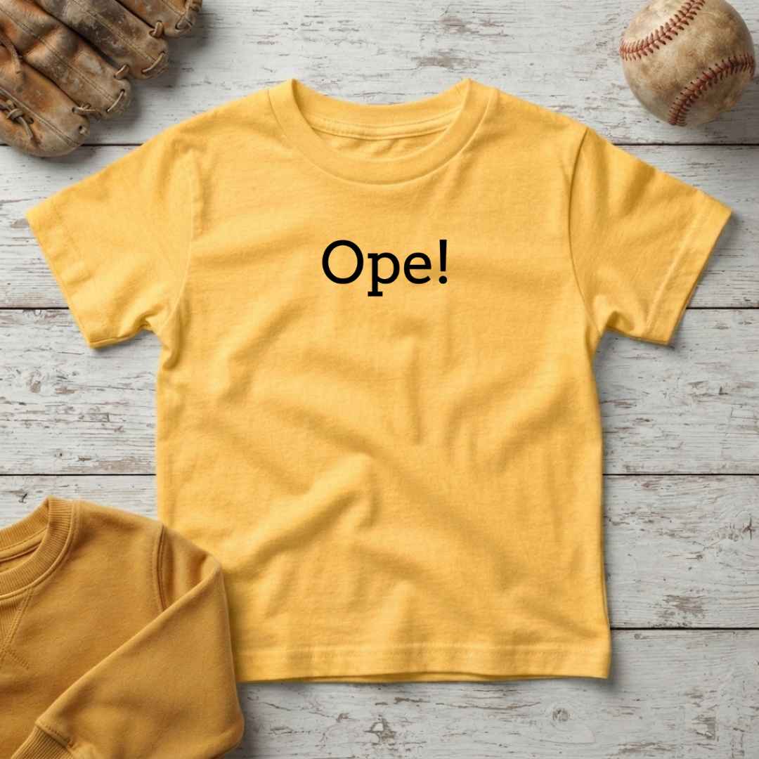 "Ope!" +Toddler Size