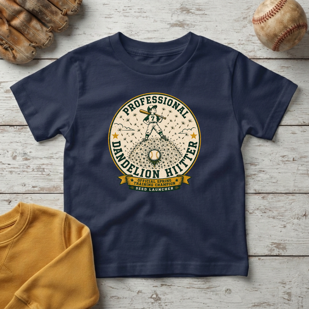 "Professional Dandelion Hitter" +Toddler Size