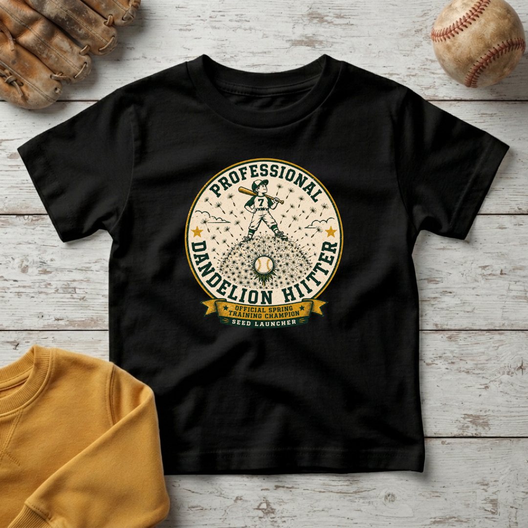 "Professional Dandelion Hitter" +Toddler Size