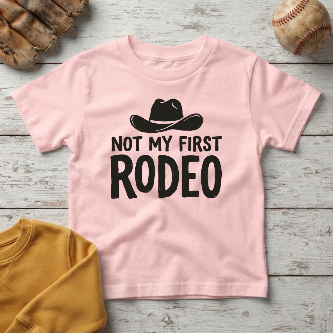 "Not My First Rodeo" + Toddler Size