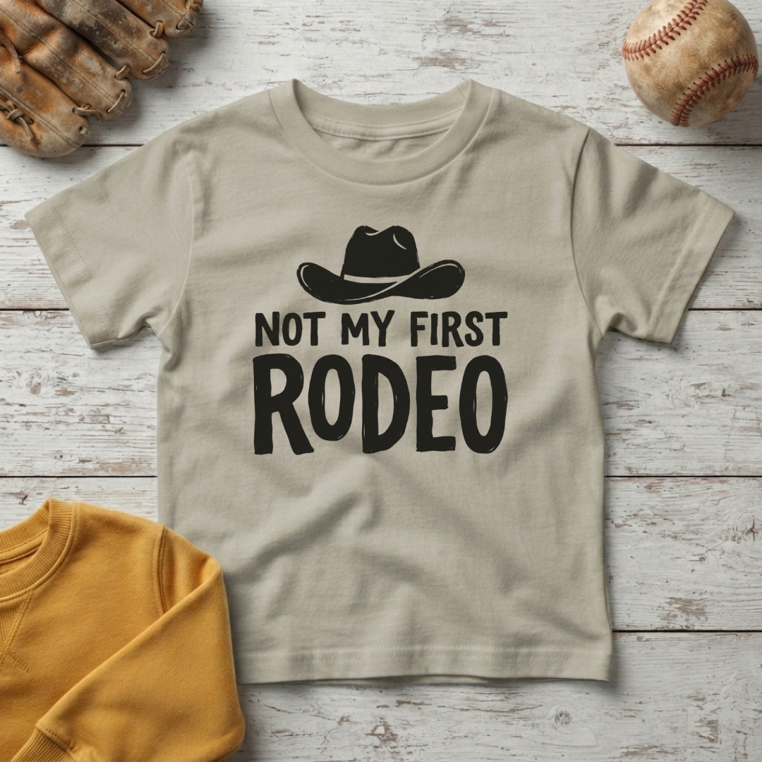"Not My First Rodeo" + Toddler Size