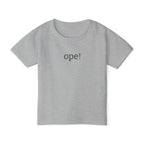 "Ope!" Minimalist Toddler T-Shirt