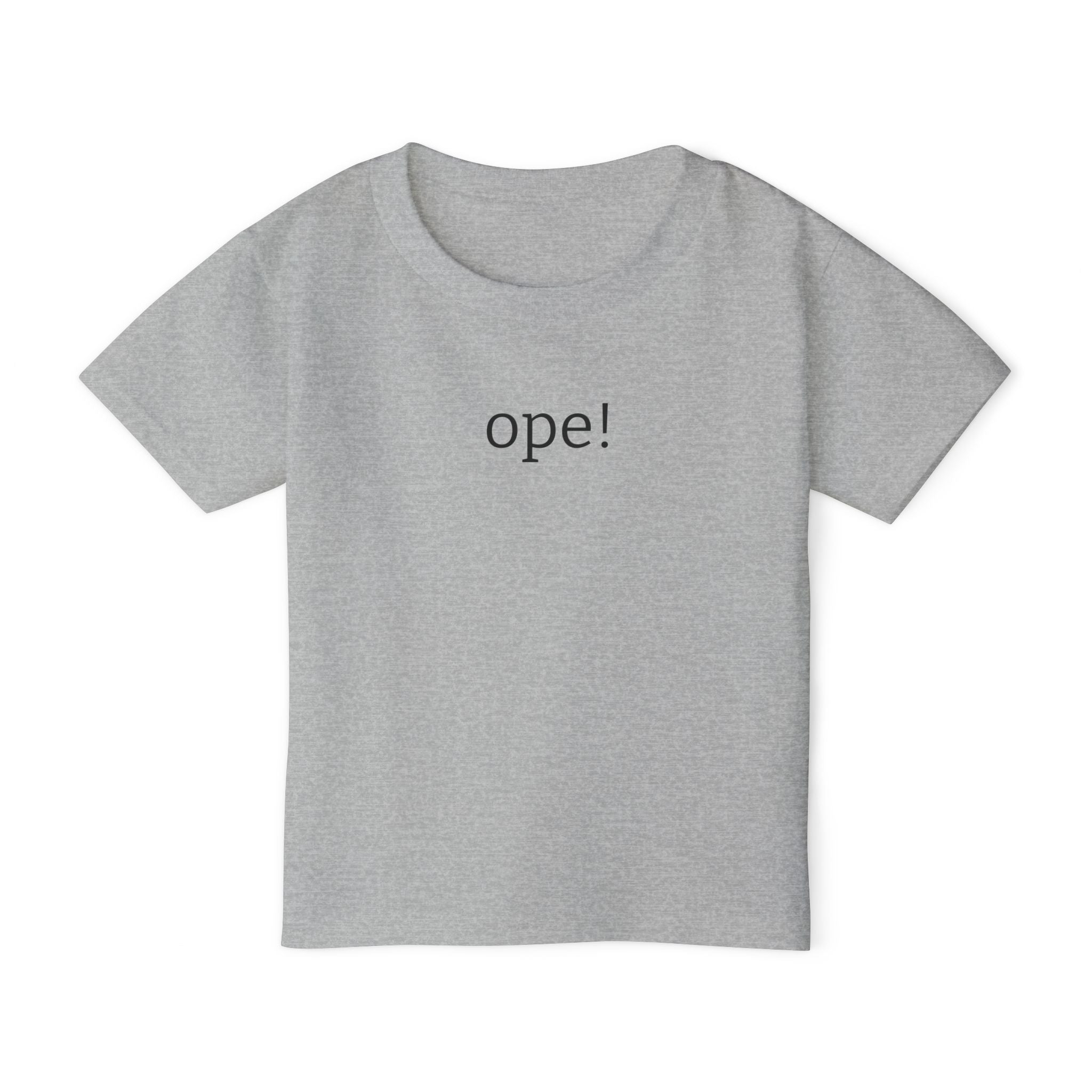 "Ope!" Minimalist Toddler T-Shirt