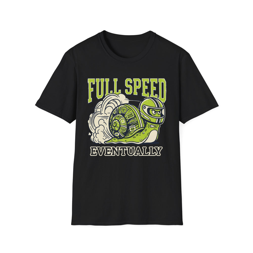 Full Speed Eventually T + Adult Size