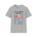 Little Things Matter + Adult Size