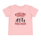 "Sideline Squad Bubble Brigade" Toddler Sports T‑Shirt