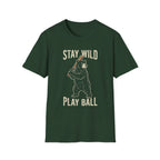 Stay Wild Play Ball Bear T + Adult Size