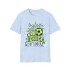 Soccer Goalie T — "Denied Not Today"