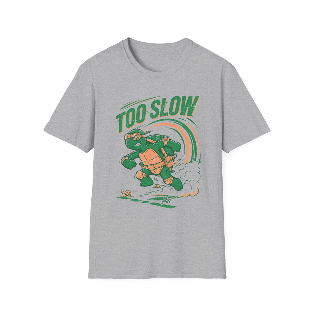 Too Slow Turtle T-Shirt