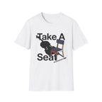 Take A Seat T-Shirt – Cello Tee