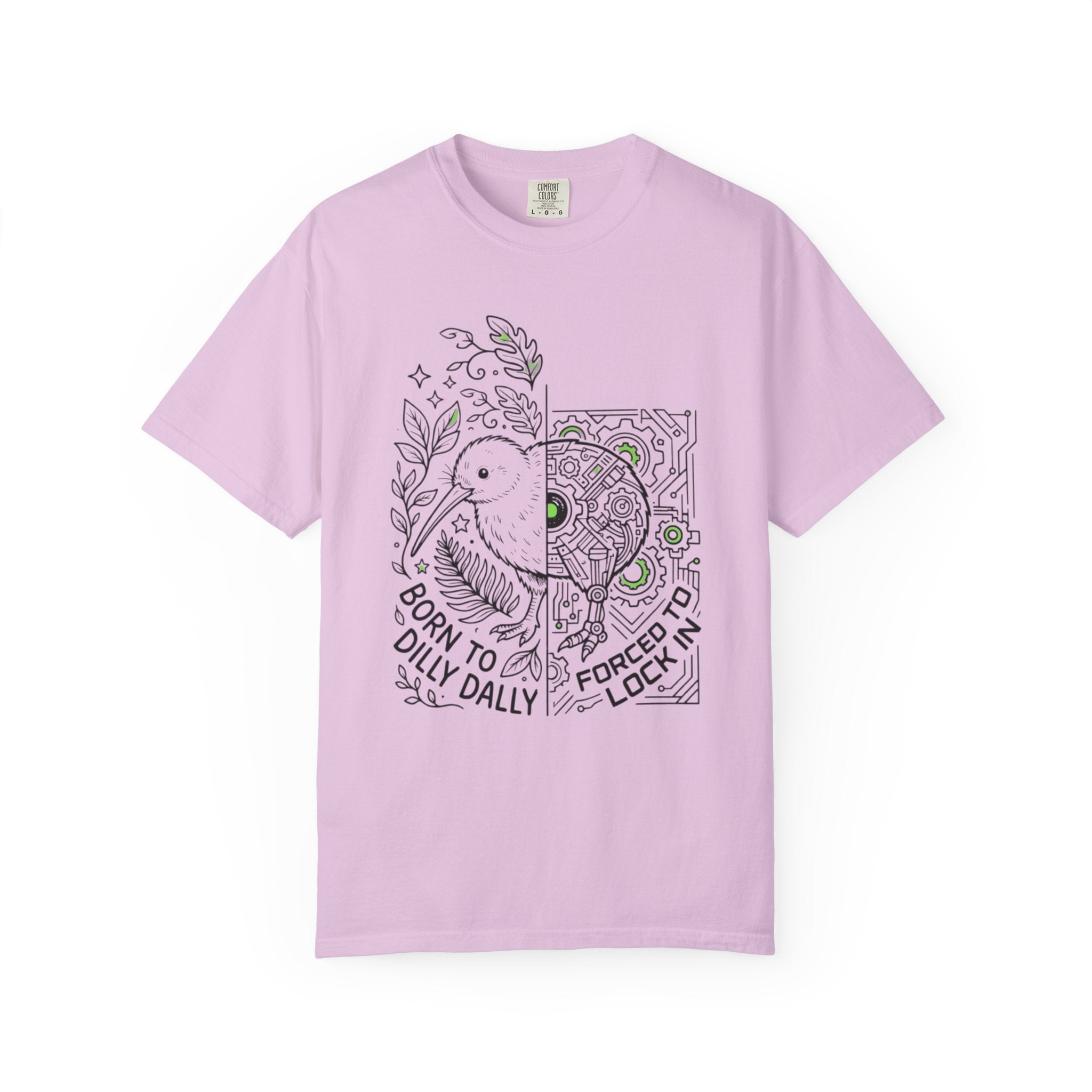 “Born to Dilly Dally, Forced to Lock In” Kiwi tee