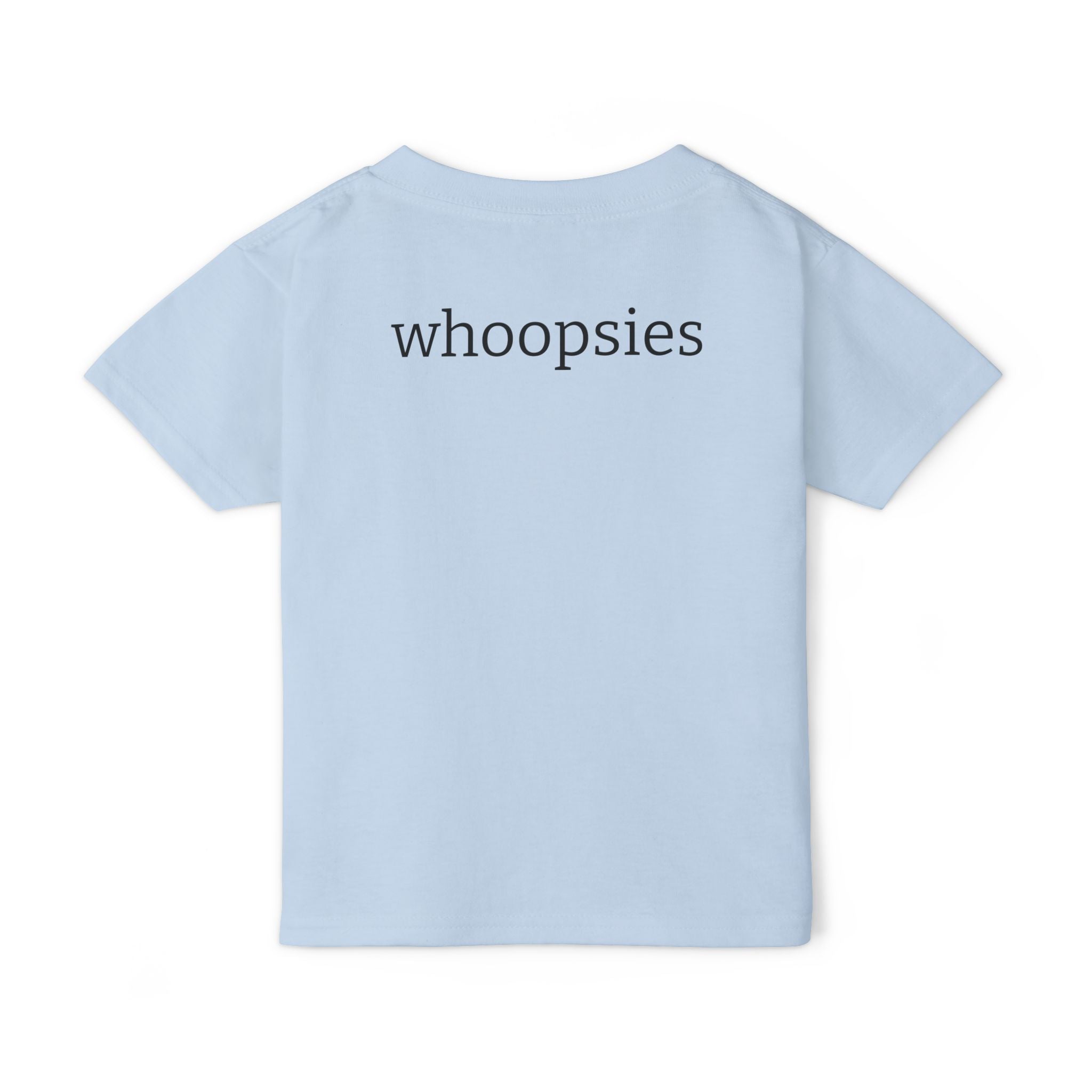 Whoopsies Toddler T-Shirt — relatable back print